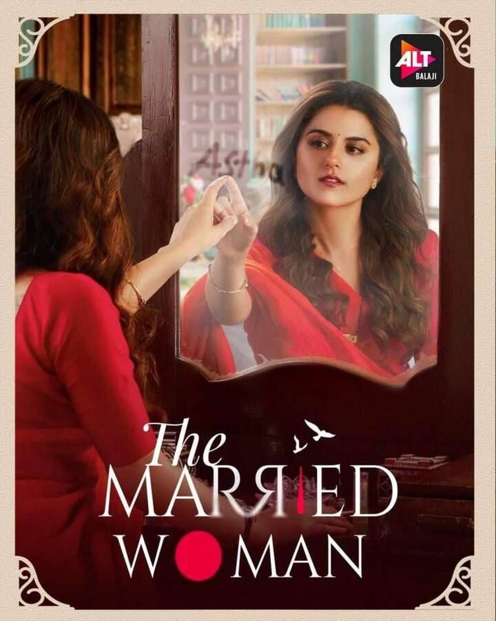 द मैरिड वुमेन दो महिलाओं की शादीशुदा जिंदगी को दिखाती है. इस सीरीज में दो महिलाएं शादी के बाद अपने खुद के अस्तित्व की तलाश करती हुई दिखती हैं. सीरीज को ऑल्ट बालाजी और जी 5 पर देखा जा सकता है.