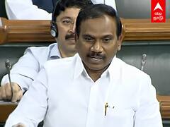 A Raja Parliament Speech: இது ரொம்ப சீரியஸ் பிரச்னை! நீலகிரி மக்களுக்காக பேசிய ஆ.ராசா