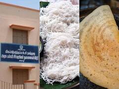 பிற்படுத்தப்பட்டோர் நலத்துறை மாணவர் விடுதிகளின் உணவுப்பட்டியலில் தோசை, இடியாப்பம் சேர்ப்பு