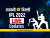 LSG vs DC, Match Live Updates : लखनौच्या संघाचा विजय, दिल्लीचा 6 विकेट्सनं पराभव