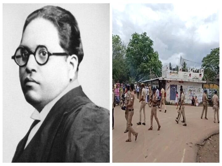 நாளை அம்பேத்கர் பிறந்தநாள் - மயிலாடுதுறை பட்டவர்த்தி கிராமத்தில் 144 தடை உத்தரவு அமல்