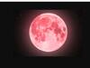 Pink Moon 2022: பிங்க் மூன் என்றால் என்ன? எந்த நேரத்தில் பார்க்கலாம்? முழு விவரம் இங்கே..