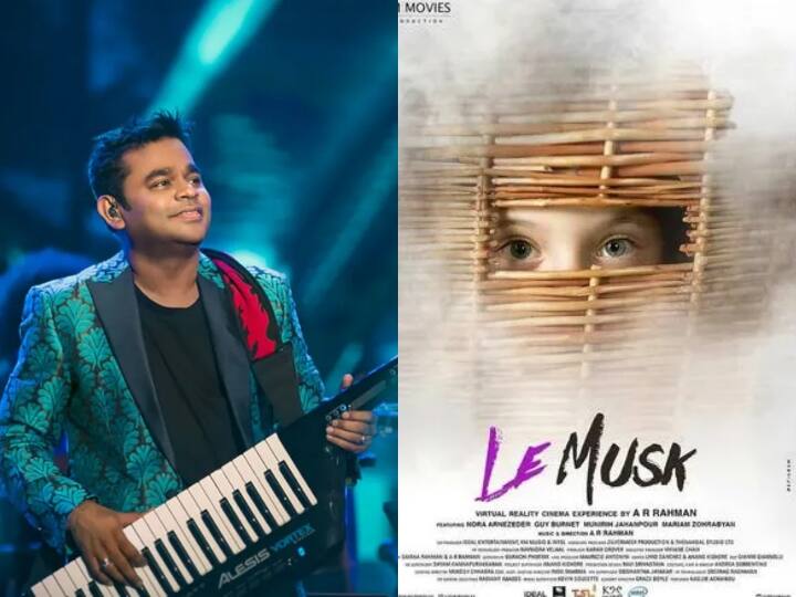 Cannes 2022:  AR Rahman's Directorial Debut movie  ‘Le Musk’ At Festival's XR Program Le Musk Cannes 2022: ’இது மனைவியின் ஐடியா’ : இயக்குநராக அறிமுகமாகும் ஏ.ஆர்.ரஹ்மான்.. முதல் திரைப்படமே கேன்ஸ் திரைப்பட விழாவில்..