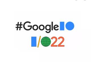 Google I/O 2022 मध्ये नवीन प्रोडक्ट लाँच, काय आहेत फिचर्स, जाणून घ्या...