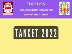 TANCET 2022 Results : டான்செட் தேர்வு முடிவுகள் எப்போது? அண்ணா பல்கலைக்கழகம் அறிவிப்பு