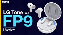 LG Tone Free FP9: क्या खास है इन TWS Earbuds में?