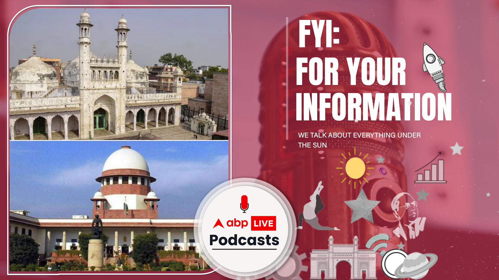 SC on Gyanvapi | Supreme Court का फैसला: मस्जिद में नमाज़ होगी, वुज़ू के लिए किया जाये इंतेज़ाम, बाक़ी ज़रूरी बातें | FYI | Ep. 244