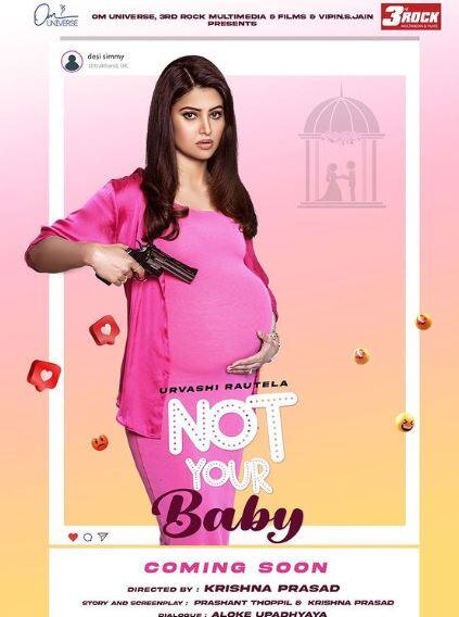 Not Your Baby: अपनी अगली फिल्म में प्रेग्नेंट नजर आएंगी उर्वशी रौतेला, शेयर की फिल्म 'नॉट यॉर बेबी' की फर्स्ट लुक
