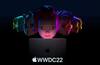 Apple WWDC 2022 इव्हेंटमध्ये दमदार फीचर्सची पर्वणी!