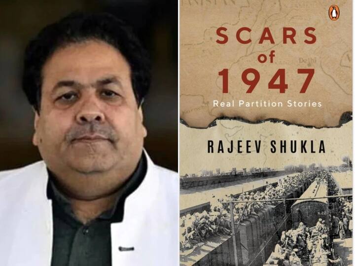 Rajeev Shukla new book Scars of 1947 Real Partition Stories based on Inspirational stories after the Indo-Pak partition launched ann राजीव शुक्ला की नई किताब Scars of 1947 Real Partition Stories लॉन्च,  भारत-पाक बंटवारे से जुड़े किस्सों पर है आधारित