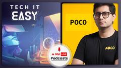 Himanshu Tandon Appointed As New Poco India Boss | Tech It Easy Ep - 07