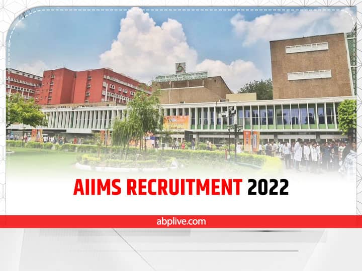 AIIMS Nursing Officer Recruitment 2022 All India Institute of Medical Sciences has issued notification for the recruitment of Nursing Officer posts AIIMS Nursing Officer Recruitment 2022: एम्स में नर्सिंग ऑफिसर के पदों पर निकली बंपर वैकेंसी, जानें क्या है योग्यता और आवेदन फीस