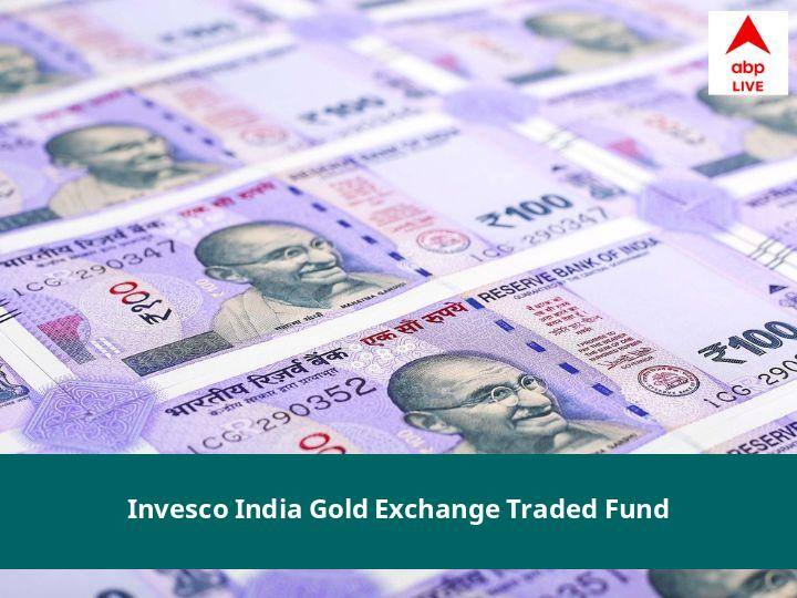 Invesco India Gold Exchange Traded Fund NAV Today June 27, 2022 Invesco Mutual Fund Net Asset Value Price Scheme Investment Interest Rate Details Invesco India Gold Exchange Traded Fund NAV June 27, 2022: जानें नेट एसेट वैल्यू, प्राइस, स्कीम, निवेश, ब्याज दर