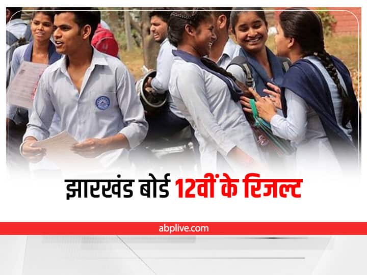 Jharkhand Board Results 2022 JAC Board Class 12th Results 2022 To Release Today 30 June At 2.30 Pm
