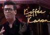 Koffee with Karan: பிரபலங்களே ரெடியா? அத்தனையும் பெர்சனல் கேள்விகள்.. மீண்டும் வருகிறது `காஃபி வித் கரண்’!