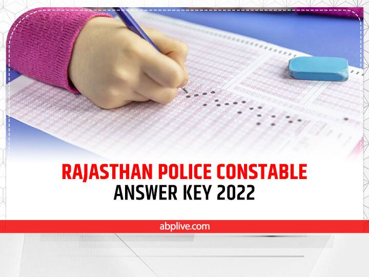 ​Rajasthan Police constable answer key released raise objections, till 7 july ​Rajasthan Constable Answer Key: राजस्थान पुलिस भर्ती बोर्ड ने जारी की कांस्टेबल भर्ती परीक्षा की Answer Key
