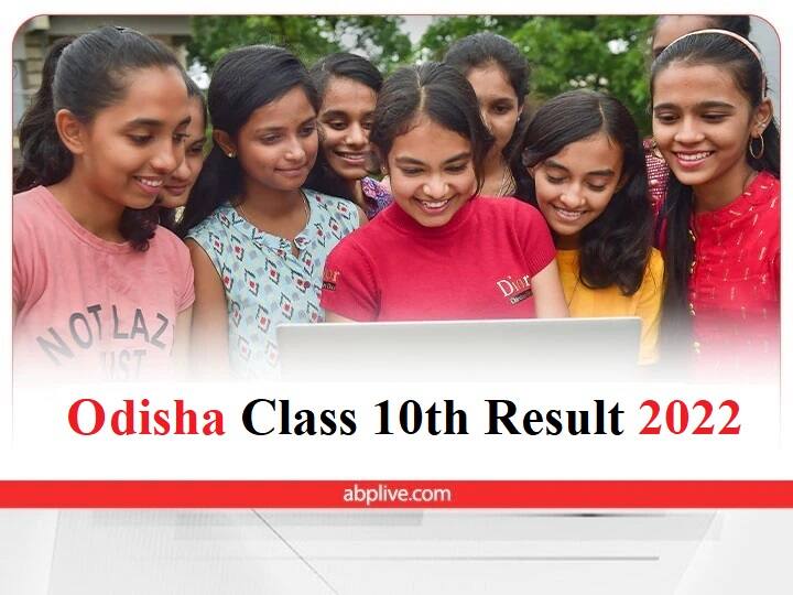 BSE Odisha 10th Result 2022 Matric Results Today On Bseodisha.ac.in