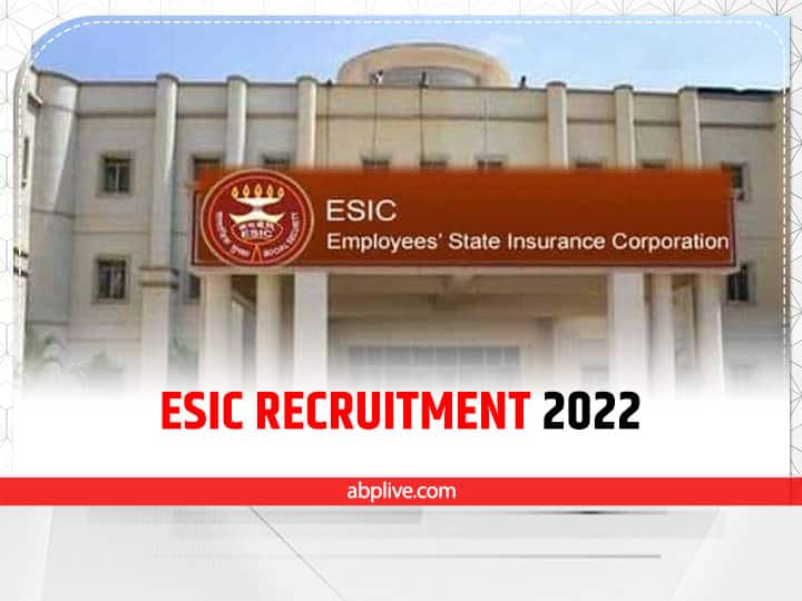 ​ESIC Recruitment 2022 on the post of Senior Resident and Specialist, interview on 12 august ​​ESIC Recruitment 2022: ईएसआईसी में निकली सीनियर रेजिडेंट और स्पेशलिस्ट के पदों पर भर्ती, इंटरव्यू के आधार पर होगा चयन