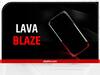 Lava Blaze बिक्री के लिए उपलब्ध, इस धांसू डिस्काउंट ऑफर से आपको हो सकता है फायदा