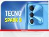 Tecno Spark 9 लॉन्च, कम कीमत में मिली 11 जीबी रैम और 90Hz रिफ्रेश रेट सपोर्ट