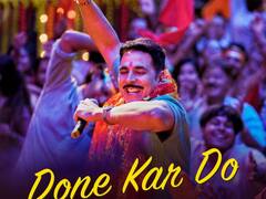 Raksha Bandhan 'Done Kar Do' Out: Akshay Kumar Dances To This Quirky Jagrata Song