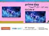 सोनी का सबसे बड़ा 77 इंच टीवी लॉन्च, Amazon Prime Day Sale में मिल रहा है सबसे शानदार लॉन्चिंग ऑफर