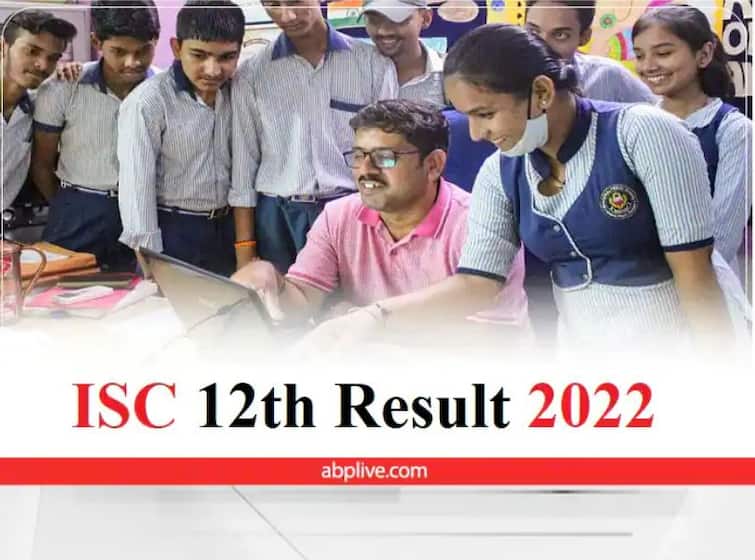 CISCE declares ISC 12th Results 2022 Direct link check here ISC Result 2022 Declared: CISCEએ જાહેર કર્યુ ધોરણ 12નું પરીણામ, અહીં ચેક કરો