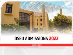 DSEU Admissions 2022: DSEU के डिप्लोमा और अंडर ग्रेजुएट कोर्सेस के लिए ये है आवेदन करने की लास्ट डेट, जल्द करें अप्लाई