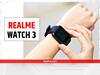 Realme Watch 3 भारतात लॉन्च, मिळणार AI नॉइज कॅन्सलेशन
