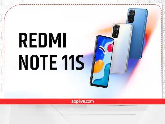 Redmi Note 11S -  રેડમી નૉટ 11Sમાં એક 6.43- ઇંચની ફૂલ એચડી+ એમૉલેડ ડિસ્પ્લે આપવામાં આવી છે, આ ફોનમાં ક્વૉડ રિયર કેમેરા સેટઅપ આપવામાં આવ્યો છે, જેમાં 108MP નો મેન કેમેરો સામેલ છે. આ ઉપરાંત આ ફોનમાં 6nm મીડિયાટેક હીલિયો G96 પ્રૉસેસર મળે છે. Redmi Note 11S ફોનમાં 5000mAh બેટરીની સાથે 33W ફાસ્ટ ચાર્જિંગ સપોર્ટ આપવામાં આવ્યો છે, આ ફોનને 17,499 ની કિંમત પર ખરીદી શકાય છે.