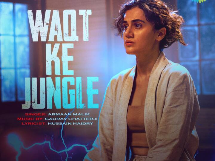 'Waqt Ke Jungle': Taapsee Pannu And Anurag Kashyap Are All Set To Launch The First Song Of Dobaaraa 'Waqt Ke Jungle': Taapsee Pannu And Anurag Kashyap Are All Set To Launch The First Song Of Dobaaraa