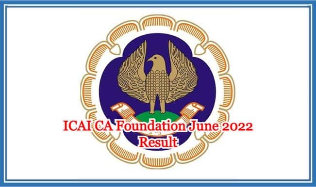 ICAI CA Foundation June 2022 result to be announced on august 10 CA Result:  సీఏ ఫౌండేషన్ ఫలితాలు వచ్చేశాయ్, ఇక్కడ చూసుకోండి!