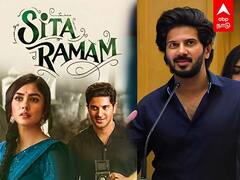 Dulquer Salmaan : ”சீதா ராமம் படத்திற்கு கிடைத்த வரவேற்பு” - நெகிழ்ந்த துல்கர் சல்மான்