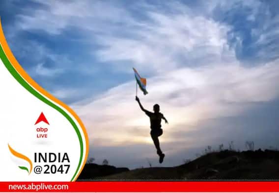 India@2047: ઉદય, પુનરુત્થાન અને પુનઃશોધ કરી રહેલા ભારતનું ટ્રેકિંગ થશે India@2047માં