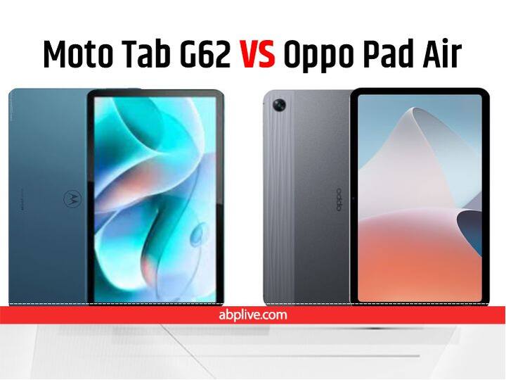 Comparison between Oppo Pad Air and Moto Tab G62 in the range of 20 thousand? Comparision: Oppo Pad Air और Moto Tab G62 में 20 हजार की रेंज में कौन है नंबर वन?