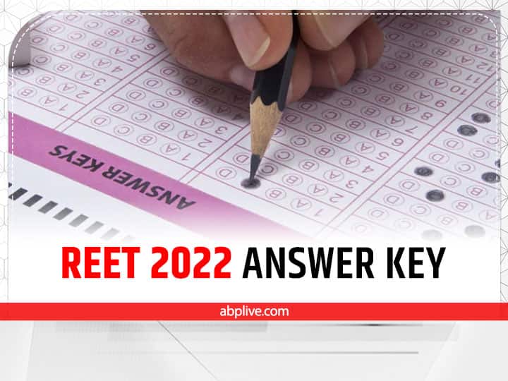 REET 2022 Answer Key Released By Board Of Secondary Education Rajasthan Check At reetbser2022.in REET Answer Key 2022: रीट परीक्षा 2022 की आंसर-की जारी, इस डायरेक्ट लिंक से करें डाउनलोड और इस तारीख के पहले करें आपत्ति