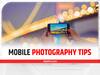 Mobile Photography Tips: इन 5 टिप्स का इस्तेमाल कर आप बन सकते हैं मोबाइल फोटोग्राफी के एक्सपर्ट