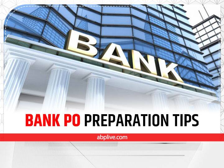Bank PO Preparation Tips IBPS PO Preparation Strategy 2022 Tips and Tricks For Exam Bank PO Preparation Tips: आईबीपीएस पीओ के पदों पर निकली बंपर वैकेंसी, जानें कैसे करें तैयारी