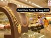 Gold Rate Today 22 August 2022: పసిడి ప్రియులకు ఊరట - నిలకడగా బంగారం ధరలు, దిగొచ్చిన వెండి- లేటెస్ట్ రేట్లు ఇవీ
