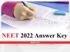 NEET Answer Key 2022: నేడు 'నీట్' ఆన్సర్ కీ, వెల్లడి సమయమిదే!