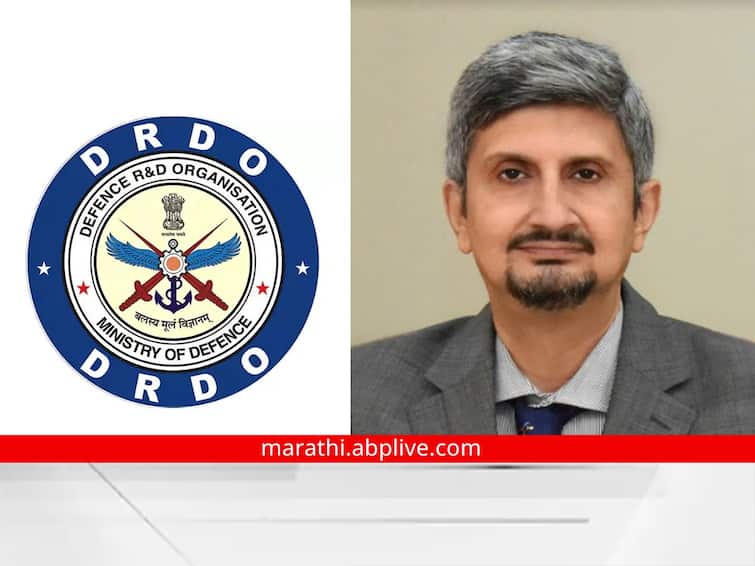 DRDO New Chief Distinguished scientist Samir V Kamat appointed DRDO chief- Official order DRDO New Chief : डॉ. समीर कामत यांची डीआरडीओ प्रमुख म्हणून नियुक्ती