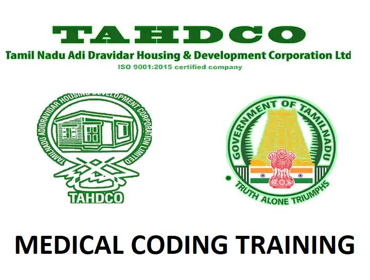 Medical Coding Training with Placement Programme for B.Sc (Life Science) students: TAHDCO TAHDCO Medical Coding Training: 100% வேலை நிச்சயம்; ரூ.70,000 வரை ஊதியம்; 2014 முதல் 2022 பட்டதாரிகள் இந்த பயிற்சிக்கு விண்ணப்பிக்கலாம்..