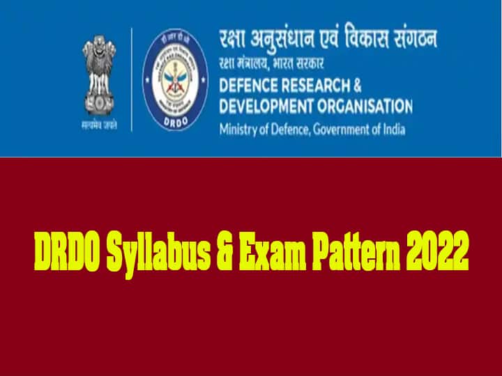 DRDO CEPTAM Syllabus and Exam Pattern 2022 Check DRDO Recruitment Syllabus and Exam Pattern DRDO Recruitment Exam 2022: डीआरडीओ भर्ती 2022 के लिए आवेदन शुरू, यहां चेक करें सिलेबस और परीक्षा पैटर्न