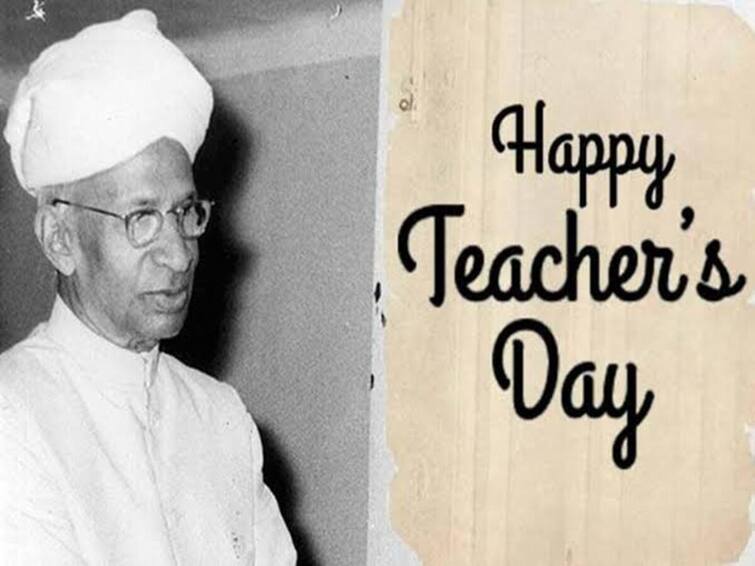 Teachers Day 2022 History Significance in Tamil September 5 Birth Anniversary of Dr Sarvepalli Radhakrishnan Teachers Day 2022: டாக்டர். ராதாகிருஷ்ணன் பிறந்த தினம்! ஆசிரியர் தினமாக ஏன் கொண்டாடுகிறார்கள்?