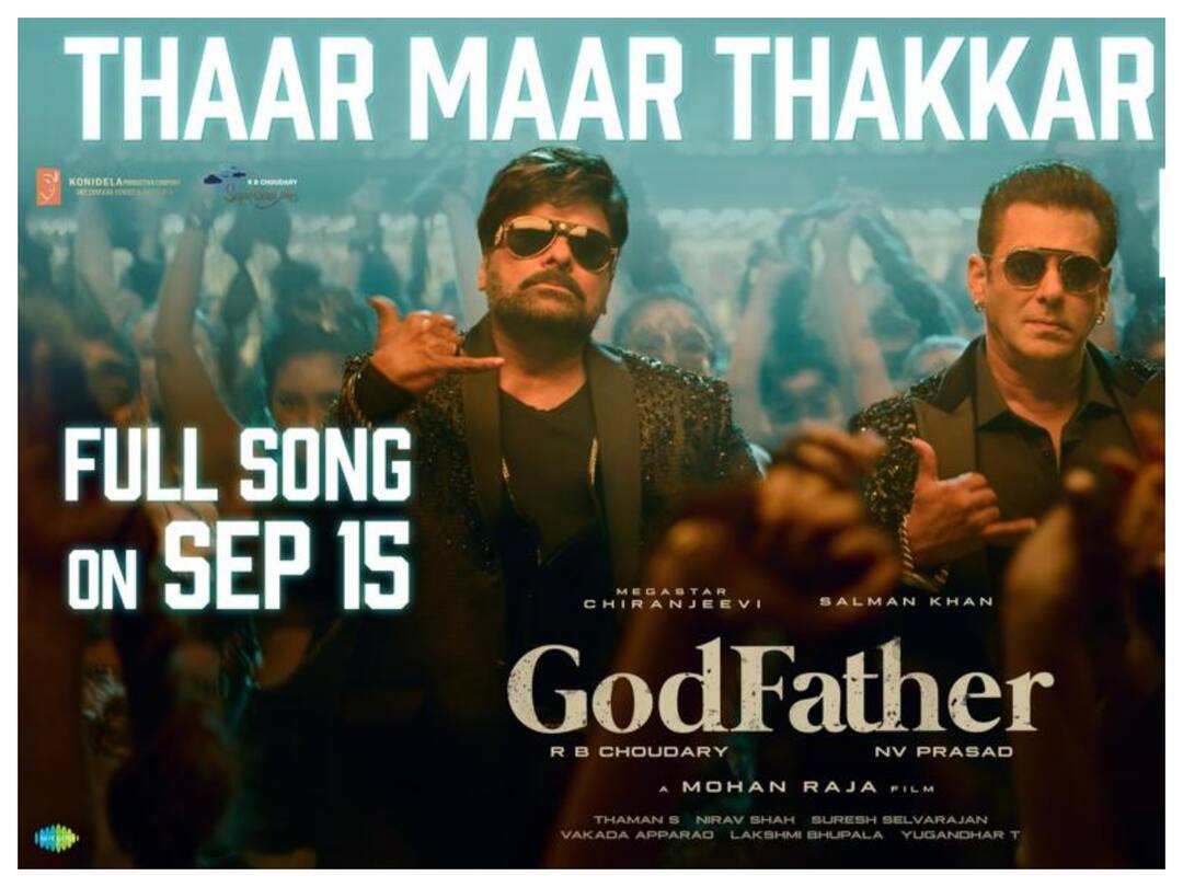 GodFather Movie First Single Promo Chiranjeevi Salman Khan's Song Promo from GodFather - Watch GodFather First Single Promo: 'తార్ మార్ తక్కర్ మార్' సాంగ్ ప్రోమో - ఇద్దరు మెగాస్టార్స్ మాస్ స్టెప్స్!