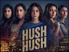 Hush Hush Trailer: सस्पेंस से भरपूर है 'हश हश' का ट्रेलर, Juhi Chawla और Soha सहित 6 एक्ट्रेसेस आएंगी साथ नजर