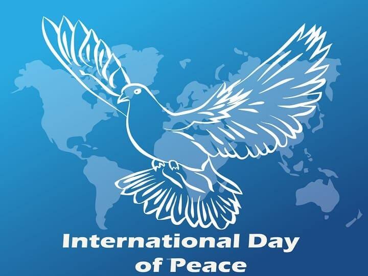 International day of peace 2021 being celebrated today know its history International Day of Peace 2021: આજે મનાવવામાં આવી રહ્યો છે આંતરાષ્ટ્રીય શાંતિ દિવસ,જાણો ઇતિહાસ અને મહત્વ