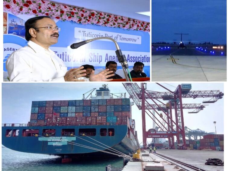 Thoothukudi port will soon become an international container exchange hub - Ports Authority Chairman informs Tuticorin Airport : தூத்துக்குடி விமான நிலையத்தில் விரைவில் இரவுநேர விமான சேவை...! பயணிகள் மகிழ்ச்சி...!