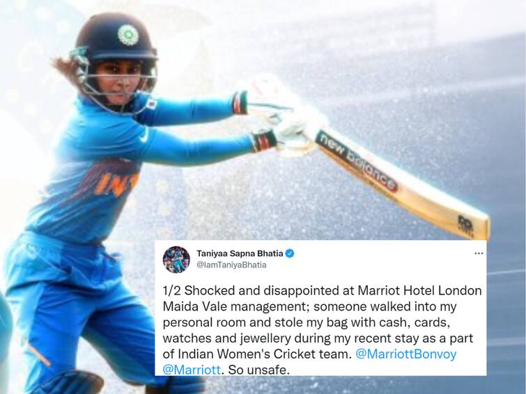 Indian women team wicket keeper Taniya Bhatia complains about theft of her Belongings in London Marriot Hotel during her Stay in England series Taniya Bhatia: இங்கிலாந்து தொடரின்போது தங்கிய ஓட்டலில் திருடுபோன பொருட்கள்... வைரலாகும் வீராங்கனையின் பதிவு