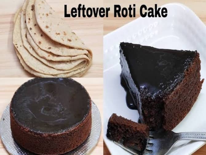 Leftover Chapati Recipe, Make Chapati Cake In 30 Minutes | Leftover Chapati  Recipe: बस आधे घंटे में बनाएं बासी रोटी का डिलीशियस केक, तारीफ करते नहीं  थकेंगे लोग
